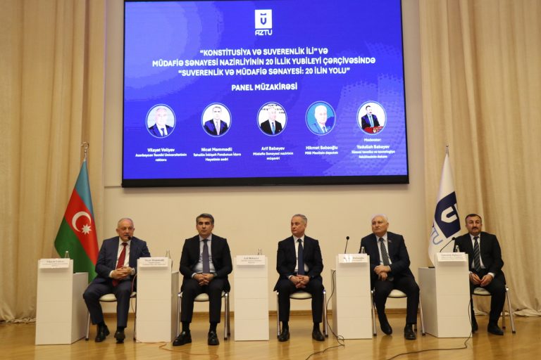 Panel Discussion on “Sovereignty and the Defense Industry: 20 Years of Progress” Held at AzTU